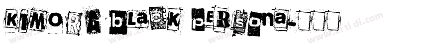 KIMORA Black Persona字体转换